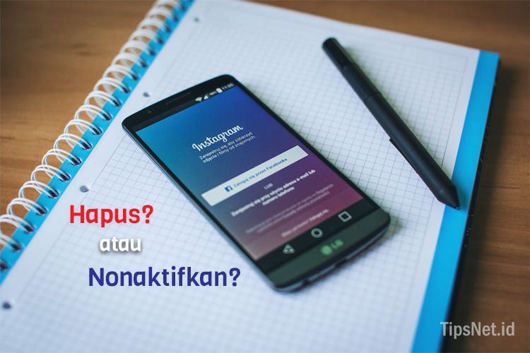 √ 3 Langkah Mudah Menghapus & Menonaktifkan Akun Instagram